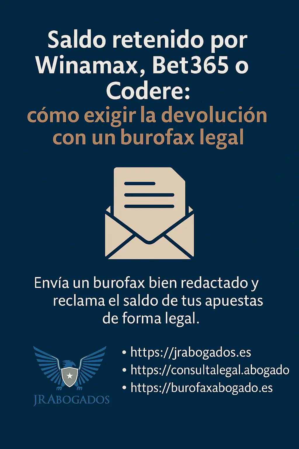 Saldo retenido por Winamax, Bet365 o Codere: cómo exigir la devolución con un burofax legal