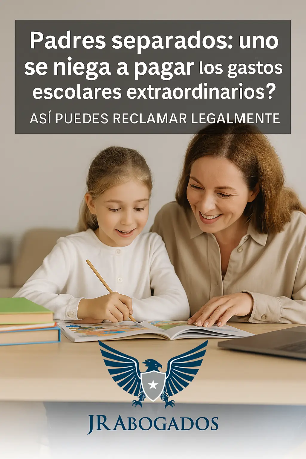 Padres separados: uno se niega a pagar gastos escolares extraordinarios
