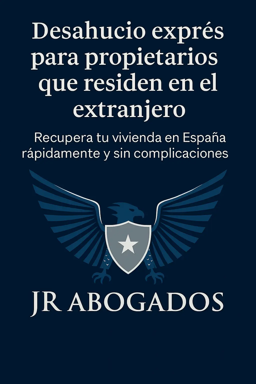 Desahucio express para propietarios que residen en el extranjero