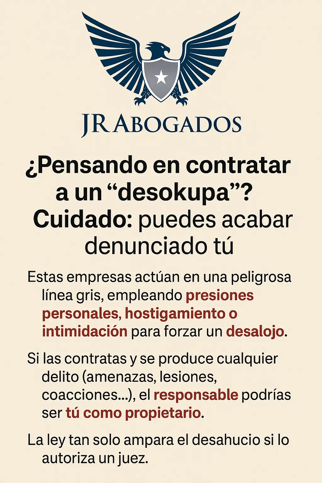 ¿Pensando en contratar a un “desokupa”? Cuidado: puedes acabar denunciado tú